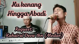 Download lagu Tembang Melayu Nostalgia_Kukenang hingga Abadi_@Lodi tambunan  mp3