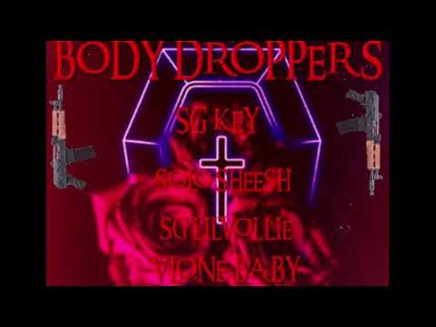 SG Key x SG Sheesh x SG Lilvollie x VloneBaby - Body Droppers (Prod By. ENRGY BEATS)