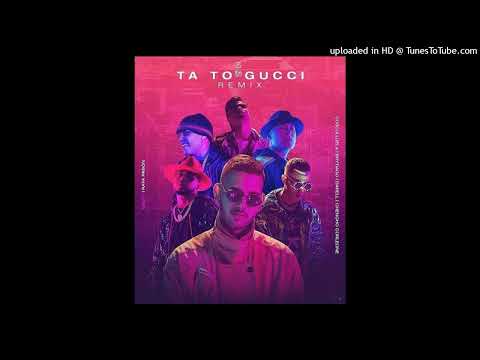 Ta To Gucci (Full Remix) Cauty, Rafa Pabön, Brytiago, Cosculluela, Chencho Corleone & Darell