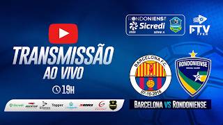 BARCELONA RO x RONDONIENSE | RONDONIENSE SICREDI 2026 - 10ª RODADA | FTV FFER