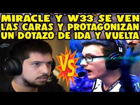 EL DUELO ESPERADO ENTRE MIRACLE Y SU NUEVO COMPAÑERO W33.HAA | DOTA 2