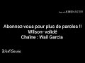 Wilson- Validé (parole)