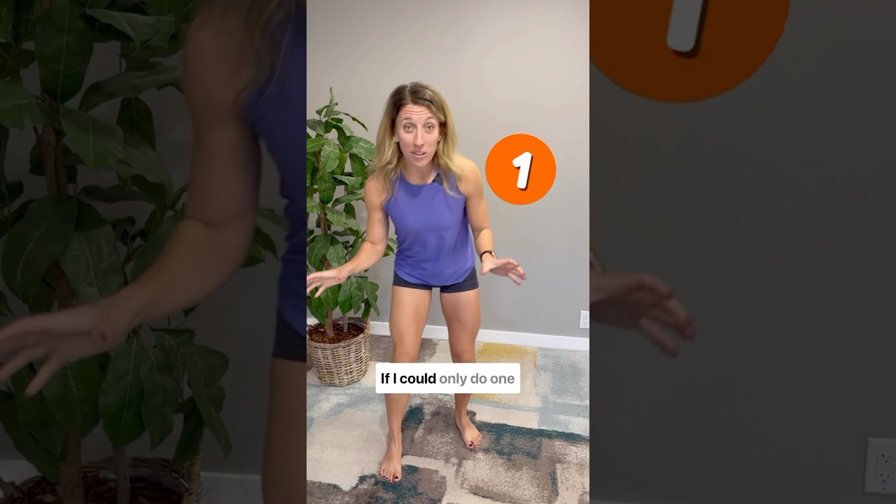 If I could only choose ONE exercise as a physical therapist…