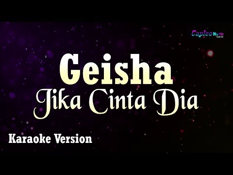 Geisha - Jika Cinta Dia (Karaoke Version)