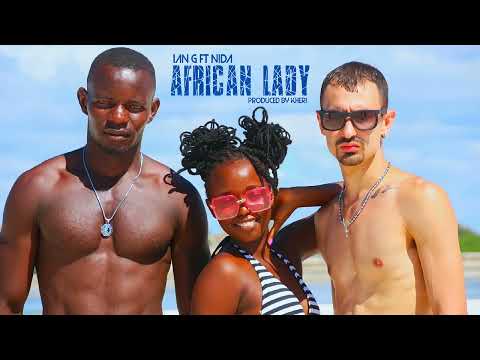 IAN G Ft. NIDA-AFRICAN LADY