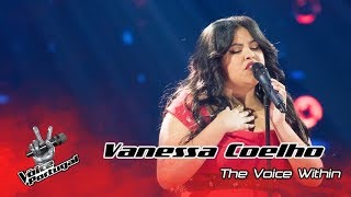 Vanessa Coelho - &quot;The Voice Within&quot; (Christina Aguilera) | Gala | The Voice Portugal