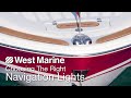 How To Choose The Right Navigation Lights For Your Boat