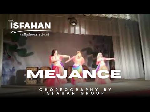 MEJANCE | ISFAHAN GROUP #bellydance #mejance