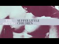 The Smiths - Suffer Little Children