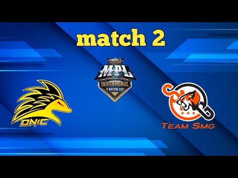 Mpl invitational : onic e-sport vs team SMG - game 2