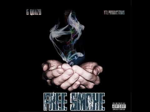 G Quazo- Free Smoke (Prod By Yung Lando)