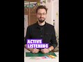 Improve your Communication Immediately with Active Listening