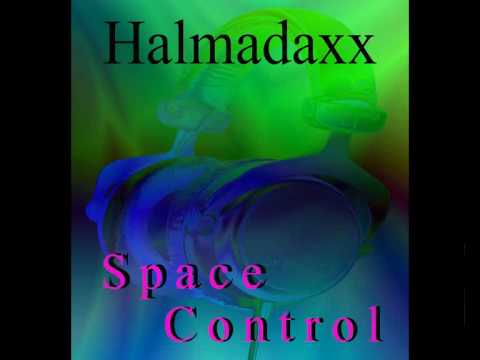 Halmadaxx  - Space Control -