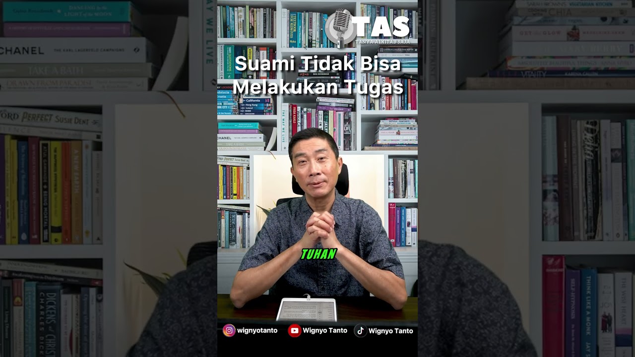 TAS #300 Suami Tidak Bisa Melakukan Tugas