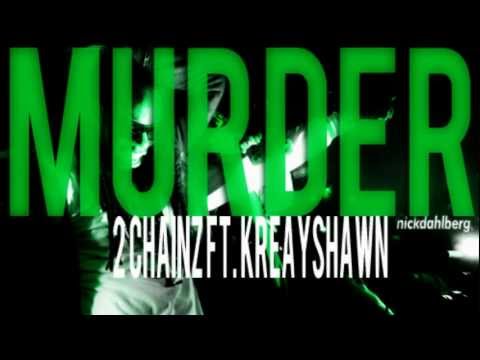 2 Chainz - Muder feat. Kreayshawn (HD)