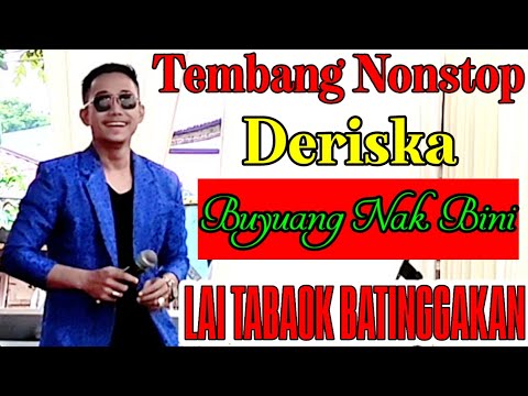 DERISKA - LAI TABAOK BATINGGAKAN - BUYUANG NAK BABINI - TEMBANG NONSTOP - LIVE ORGEN TUNGGAL - IMOET
