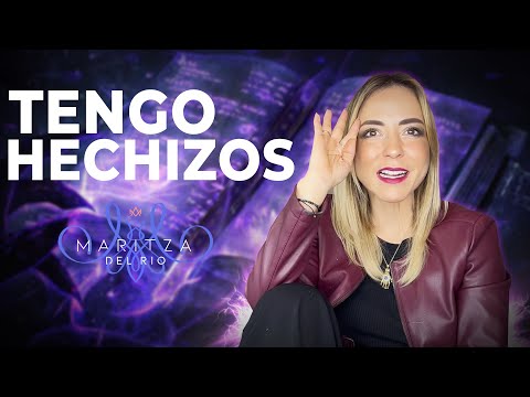 ¡TIENES HECHIZOS! Y AUN NO TE DAS CUENTA - Maritza del Río