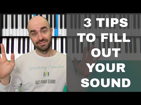 3 Strategies To Fill Out Your Solo Piano Sound - Ep. 292