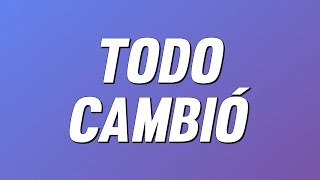 Camila - Todo Cambió (Letra) [English Translation]