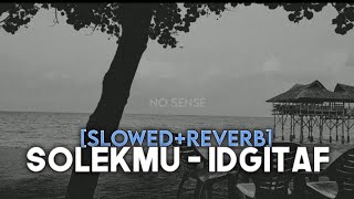 Download lagu Hal Indah Butuh Waktu Untuk Datang #solekmu - Idgitaf [Slowed Reverb] mp3