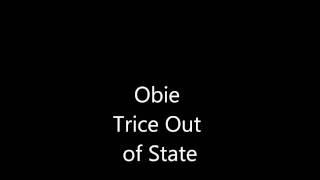 Obie Trice Out of State