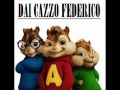 DAI CAZZO FEDERICO (fedez) - ALVIN SUPER STAR ...