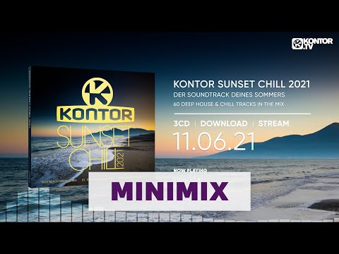 Kontor Sunset Chill 2021 (Official Minimix HD)