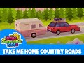 Take Me Home Country Roads Classic Country Songs For Kids Kids Video Classic American Kids Songs