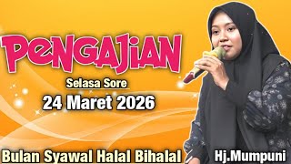 Download lagu Pengajian Selasa Sore Bulan Syawal Halal Bihalal || Ustadzah Mumpuni Handayayekti 2026 mp3