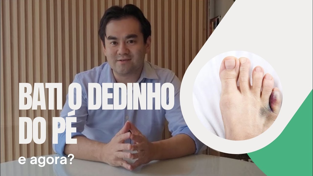 Bati o dedinho do pé! E agora? Saiba mais sobre fraturas dos dedos do pé.