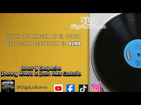 Amor Y Despecho - Jhonny Rivera ft. Jhon Alex Castaño - Con Letra (Video Lyrics)