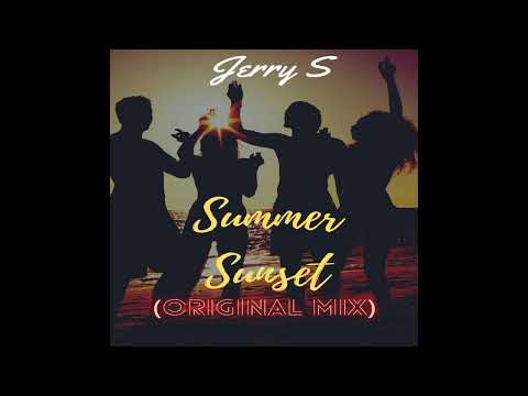Jerry S - Summer Sunset (Original Mix)
