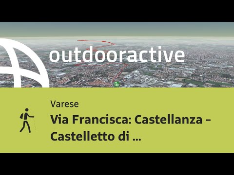 Pilgerweg in Varese: Via Francisca: Castellanza - Castelletto di Cuggiono