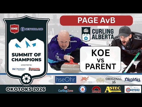 FEATURE: Kevin Koe vs. Ryan Parent - PAGE AvB - RME New Holland Alberta Summit of Champions [B]