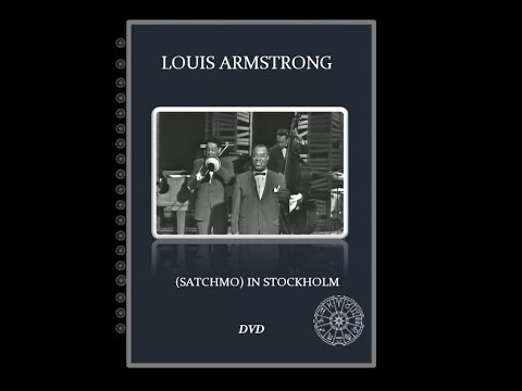 ☑  LOUIS ARMSTRONG (SATCHMO) IN STOCKHOLM  1962 HIS All STARS