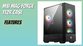 Download lagu REVIEW (2026): MSI MAG Forge 112R Case. Features mp3