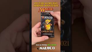 033 - Do Zero ao Milhão Abrindo Booster de Magic - Magic 2021 #mtg #magic #packopenning