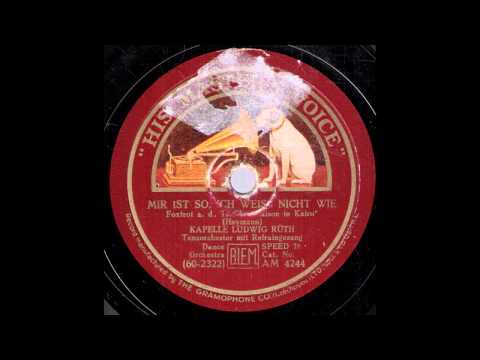 Mir ist so, ich weiss nicht wie / Kapelle Ludwig Rüth mit Refraingesang
