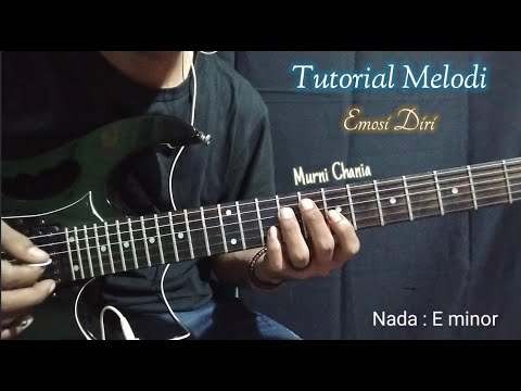 Tutorial Melodi || Emosi Diri || Murni Chania