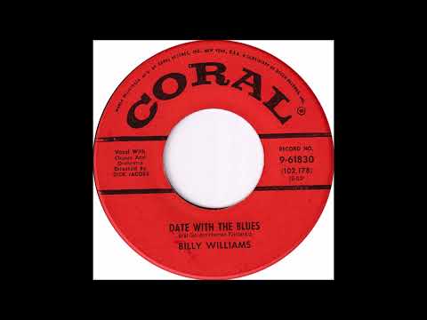 Billy Williams - Date With The Blues - Coral 61830 - (1957)
