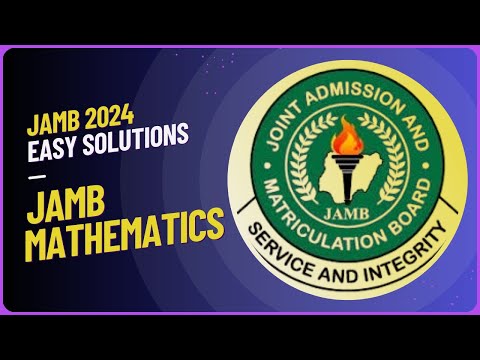 JAMB CBT Mathematics 2024 Past Questions 1 - 25