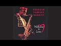 You Don't Know What Love Is - The Pharoah Sanders Quartet