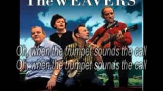 When The Saints go marching in - The Weavers - (Lyrics)