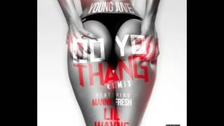 Young Juve   Do Yo Thang Remix Feat  Mannie Fresh &amp; Lil Wayne New Song 2015
