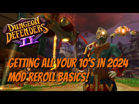 DD2 - Get Your 10's! Rerolling MODS in 2024!