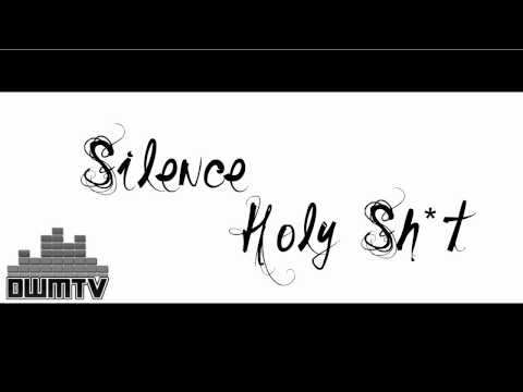 Silence -  Holy Sh*t (Official Audio) (HD)
