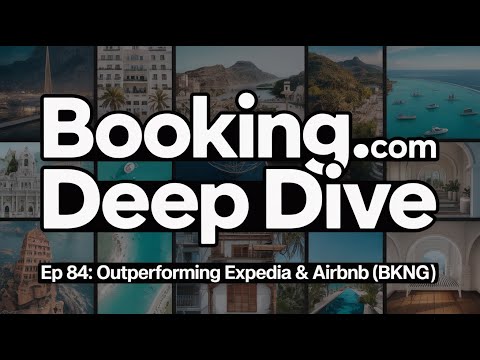 Deep Dive: Booking Holdings' Secret to Outperforming Expedia & Airbnb (BKNG)