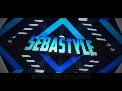 SEBASTYLE INTRO