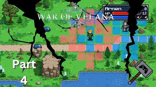 Breaking The Game! | A Tactical JRPG | War of Velana Demo Part 4