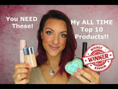 My all time top 10 favourite makeup products | You need these!